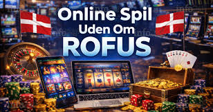 Online Casino Uden om Rofus - Spil Ansvarligt og Nyd Spillet Online Casino Uden om Rofus - Spil Ansvarligt og Nyd Spillet