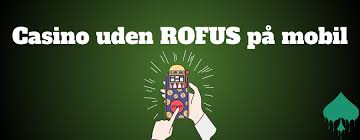 Online Casino Uden om Rofus - Spil Ansvarligt og Nyd Spillet Online Casino Uden om Rofus - Spil Ansvarligt og Nyd Spillet